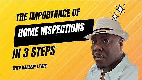 The importance Home Inspections (In 3 steps)