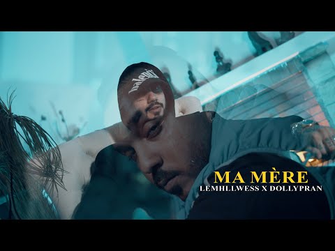 Lemhllwess X Dollypran - Ma Mère