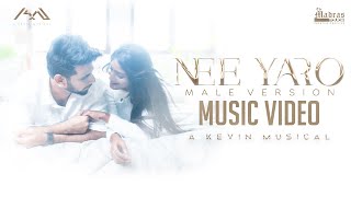 Nee Yaro (Male Version) - Official Music Video | 4K | Kevin N | Antlin | Kevin N Originals | Kev'N
