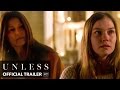UNLESS Trailer [HD] Mongrel Media