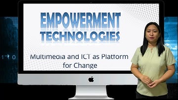 Empowement Technology MULTIMEDIA AND ICT AS PLATFORM FOR CHANGE