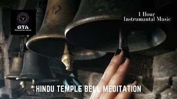 HINDU TEMPLE BELL MEDITATION |Meditation Bell Sound Effect |Relaxation Music|Peaceful Music |1 hour