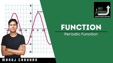 Periodic Function | Function | by Manoj Chauhan Sir - Best Approach
