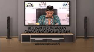 PERUMPAMAAN ORANG YANG MEMBACA ALQURAN