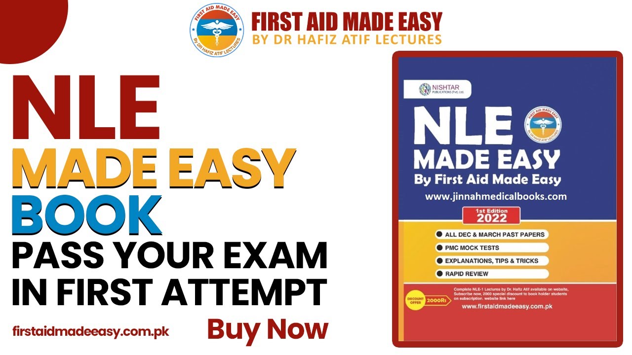NLE Made Easy Book by Dr Hafiz Atif | 1st Edition | First Aid Made Easy Platform