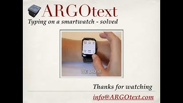 ARGOtext - Typing on a smartwatch - Solved!