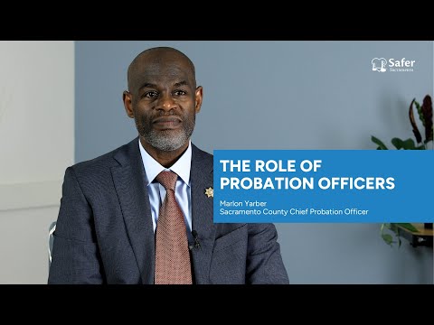 The Role of Probation in Sacramento County | Safer Sacramento