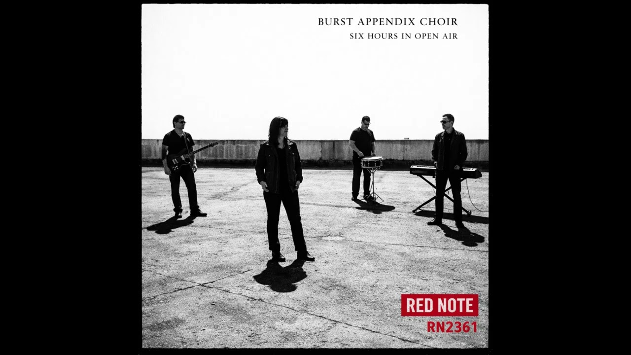 Burst Appendix Choir -  Six Hours in Open Air - Red Note Jazz