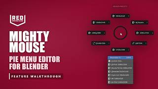 Mighty Mouse for Blender: Feature Walkthrough (Pie Menu Editor & Toolkit)