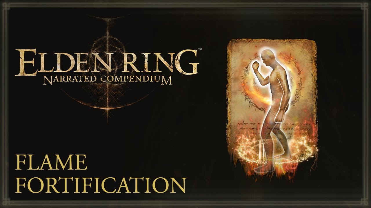 Elden Ring Narrated Compendium Flame Fortification YouTube