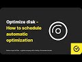 How to schedule automatic disk optimization