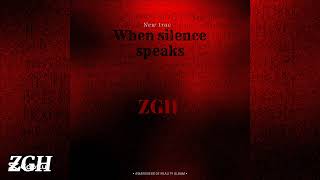 Zgh - When Silence Speaks Cover