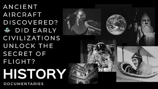 Ancient Aircraft Discovered? 🛸 Did Early Civilizations Unlock the Secret of Flight?