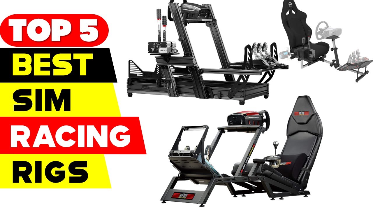 Top 5 Best Sim Racing Rigs Reviews of 2024 