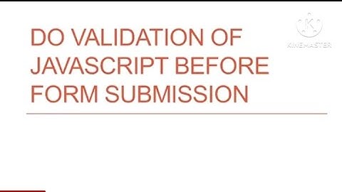 how to prevent form submit before javascript validation ?