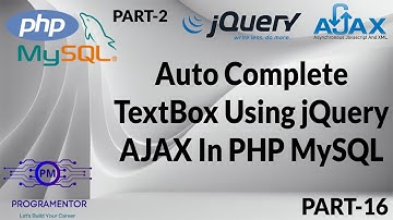 16 | Creating AutoComplete TextBox Using jQuery AJAX In PHP And MySQL | AJAX | Part-2 (Hindi/Urdu)