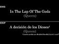 In The Lap Of The Gods (Queen) — Lyrics/Letra en Español e Inglés