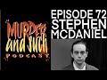 Murder and Such - Episode 72: Stephen McDaniel