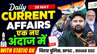 Daily Current Affairs 2024 | 28 May Current Affairs | Current Affairs & Static GK | Bihar Exams