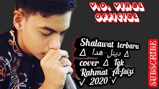 SHALAWAT TERBARU DINUL HUDA | cover | Tgk Rahmat Al-faizi An-Nur Grup ∆ VIRAL OFFICIAL ∆