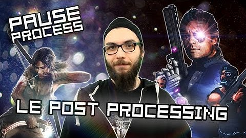 PAUSE PROCESS #29 Le Post Processing