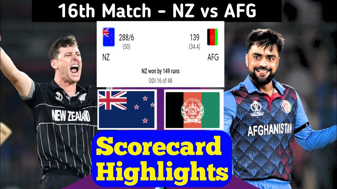 New Zealand vs Afghanistan Scorecard Highlights | ICC Cricket World Cup 2023 Match 16th | Star Tube