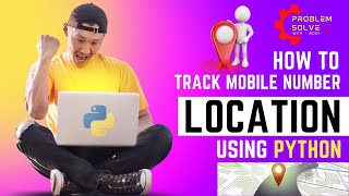 Mobile number location tracker using python । Python Project । Location Tracker । Find location