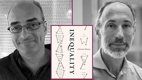 Carles Lalueza-Fox, in conversation with David Reich, "Inequality: A Genetic History"