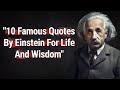 10 quotes by albert einstein for life and wisdom  the quote hub