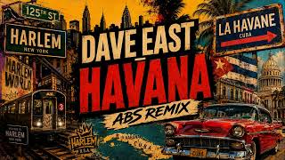 Dave - East  - Havana