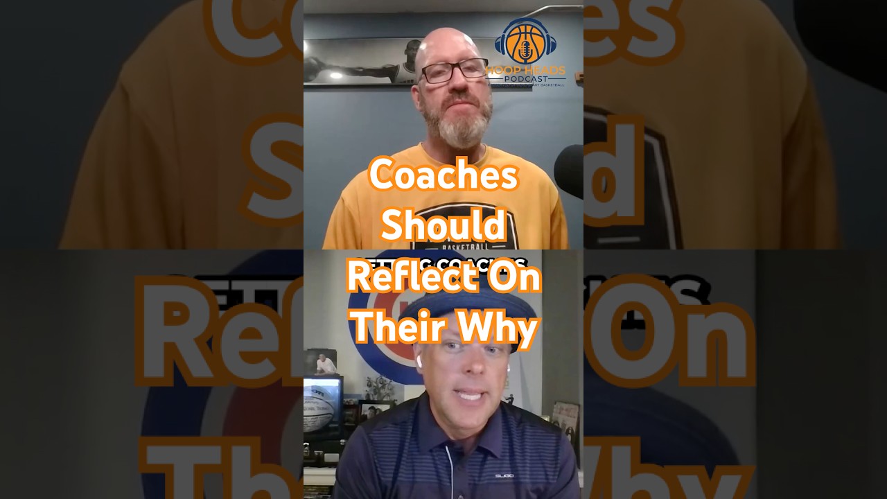 Matt Rogers - Coaches Should Reflect on Their Why #podcast #basketballcoach