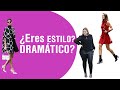 💄🕶️ESTILO DRAMÁTICO: ¿Cómo ser una Mujer IMPACTANTE con sofisticación? Fuerza y vanguardia al vestir