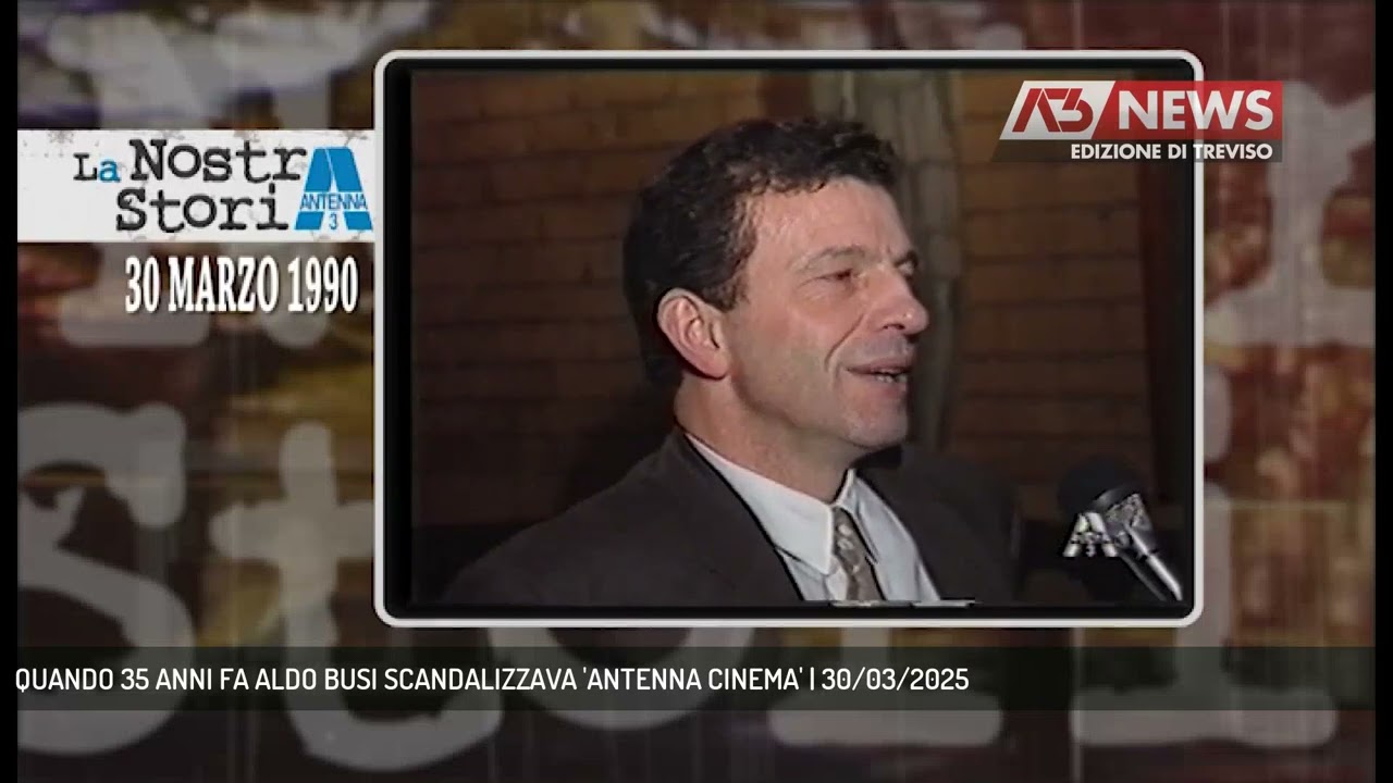 QUANDO 35 ANNI FA ALDO BUSI SCANDALIZZAVA 'ANTENNA CINEMA' | 30/03/2025