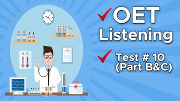 OET Listening Test With Answers/Test:10(Part B&C)Sample Test For Doctor 2021#PLAB​ #AMC​ # Listening