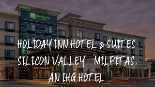 Holiday Inn Hotel & Suites Silicon Valley – Milpitas, an IHG Hotel Review - Milpitas , United States