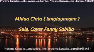 Lirik dan Lagu....Midua Cinta ( Langlayangan )...Sule..Cover Fanny Sabilla.