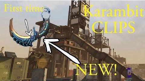 Using the new Karambit-Space Station (CLIPS) |first time using karambit