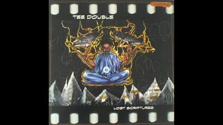 Tee Double - Lost Scriptures (1999 Austin,TX)