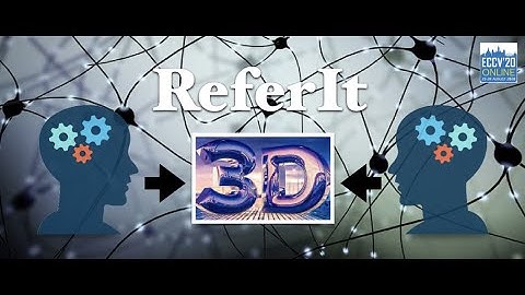 ReferIt3D:Neural Listeners for Fine-Grained 3D Object Identification in Real-World Scenes [ECCV2020]