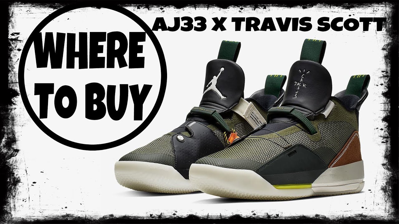 jordan 33 travis scott where to buy