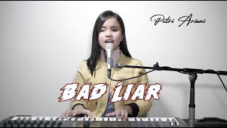 Bad Liar - Imagine Dragon [lyric] Cover By Putri Ariani
