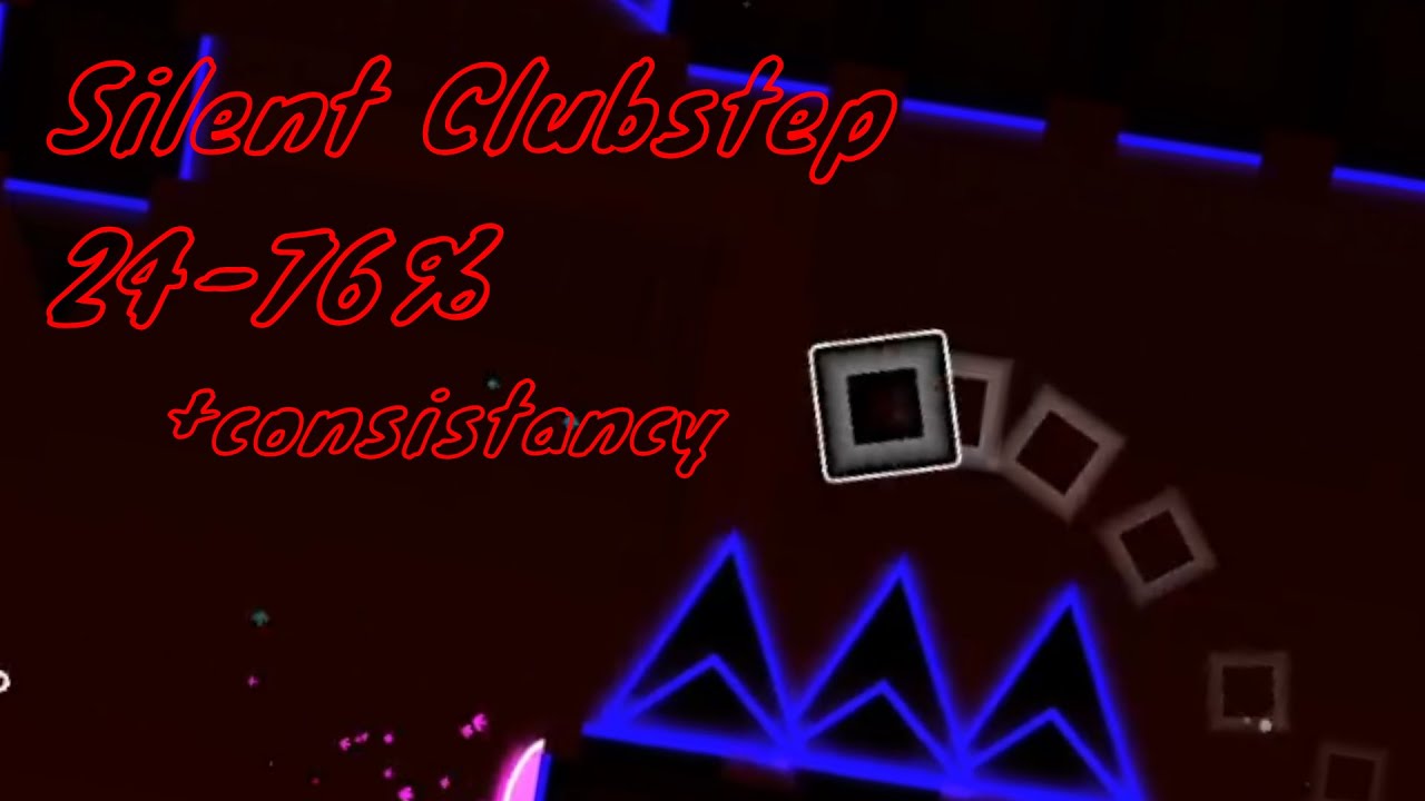 Silent Clubstep 2476 + consistency clip YouTube