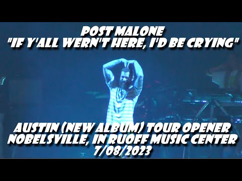 Post Malone If Y'all Weren't Here Id Be Crying Tour 2023 Ruoff MusicCenter Noblesville, IN 7/08/2023