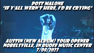 Post Malone If Y'all Weren't Here Id Be Crying Tour 2023 Ruoff MusicCenter Noblesville, IN 7\/08\/2023