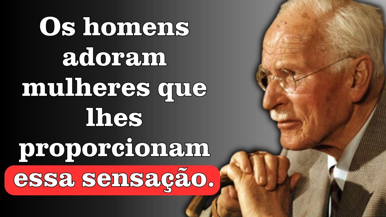 Os homens se apaixonam por mulheres que lhes proporcionam essa sensação | Psicologia de Carl Jung