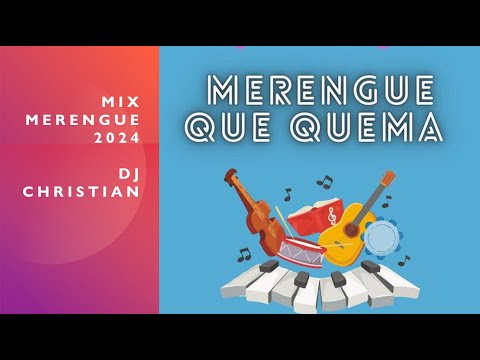 Mix merengue 2024 – DJ CHRISTIAN