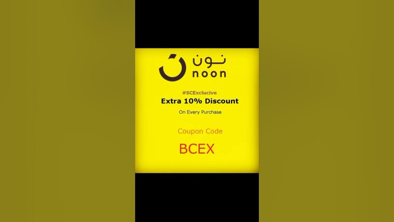 Noon Coupon Codes & Discount Codes YouTube