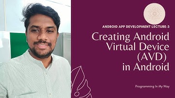 3. Creating Android Virtual Device using AVD Manager tool  | Android Tutorials