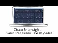 Cisco Intersight Value Series - Firmware Upgrades