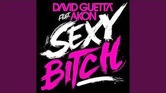 Sexy Bitch (feat. Akon) (Sped Up Version)